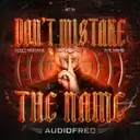 Don't Mistake (The Name) by Audiofreq - Uptempo cover art