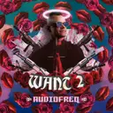 WANT 2 by Audiofreq - Hardstyle cover art