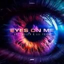 Eyes On Me by Audionoizer, Lil Fr3sh - Hardstyle cover art