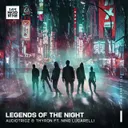 Legends Of The Night - Extended Mix by Audiotricz, Thyron, Nino Lucarelli - Hardstyle cover art