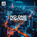 No One Knows by Audiotricz - Hardstyle cover art