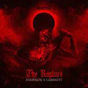 The Rapture by Aversion, Luminite - Rawstyle cover art