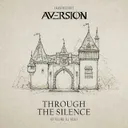 Through The Silence by Aversion - Rawstyle cover art