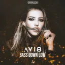 Bass Down Low by Avi8 - Euphoric Hardstyle cover art