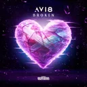 Broken by Avi8 - Euphoric Hardstyle cover art