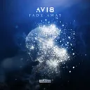 Fade Away by Avi8 - Euphoric Hardstyle cover art