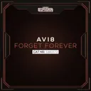 Forget Forever - Radio Edit by Avi8 - Euphoric Hardstyle cover art