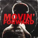 Movin' Forward by Avi8 - Euphoric Hardstyle cover art
