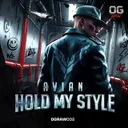 Hold My Style by Avian - Rawstyle cover art