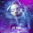 So High - Radio Edit by Aztronomer - Hardstyle cover art