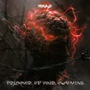 Prisoner Of Your Own Mind by Azulo - Hard Techno cover art