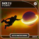 Back 2 U by B-Elementz - Hardstyle cover art