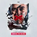 Embrace The Silence by B-Front, Galactixx - Euphoric Hardstyle cover art