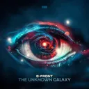The Unknown Galaxy by B-Front - Hardstyle cover art