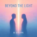 Beyond the Light - Extended Mix by B-Stork - Hardstyle cover art