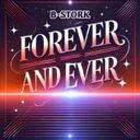Forever and Ever - Radio Mix by B-Stork - Hardstyle cover art