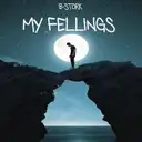 My Feelings (Extended Mix) by B-Stork - Hardstyle cover art