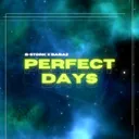 Perfect Days - Extended Mix by B-Stork, Babaz - Hardstyle cover art
