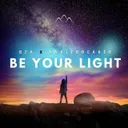 Be Your Light by B2A, Anklebreaker - Hardstyle cover art