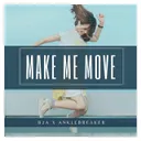 Make Me Move [MMM] by B2A, Anklebreaker - Euphoric Hardstyle cover art
