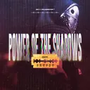 Power of the Shadows (Radio Edit) by B2A, Anklebreaker - Hardstyle cover art