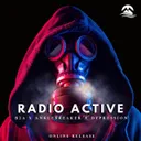 Radioactive - Hardstyle by B2A, Anklebreaker, Dypression - Hardstyle cover art