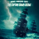 The Captain Down Below by B3nte, Behmer, AMBERLIND - Hardstyle cover art
