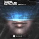 Dreams by Babaz, Michelle Melody - Hardstyle cover art