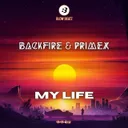 My Life by Backfire, Primex - Hardstyle cover art