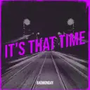 It's That Time by BadMonday - Hard Techno cover art