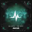 The Night by Ballistic - Rawstyle cover art