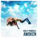 Awoken - Radio Edit by BAQ, Yhimself - Hardstyle cover art