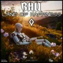 Land Of Happiness by BAQ - Hardstyle cover art