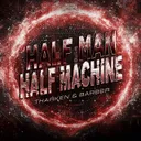 Half Man, Half Machine by Barber, Tharken - Uptempo cover art