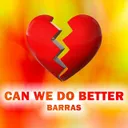 Can We Do Better by Barras - Hardstyle cover art