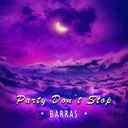 Party Don't Stop by Barras - Hardstyle cover art