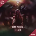 Heaven by Bass 2 Headz - Hardstyle cover art