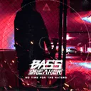No Time For The Haters by Bass Breaker - Hardstyle cover art