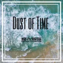 Dust of Time by Bass Brotherz - Hardstyle cover art