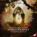 Hero’s Journey (Official Anthem Fairytale Festival 2019) by Bass Chaserz, Last Word - Hardstyle cover art