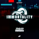 Immortality by Bass Chaserz - Rawstyle cover art