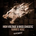Karate Kidz - Original Mix by Bass Chaserz, High Voltage - Rawstyle cover art