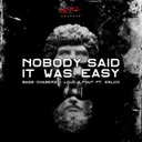 Nobody Said It Was Easy (feat. Eelco) by Bass Chaserz, Eelco, Loud & Fout - Rawstyle cover art