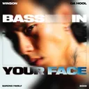 Cover of Bass In Your Face (Vocals from Yellow Claw & Juyen Sebulba’s “Do You Like Bass”)