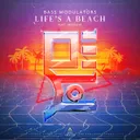 Life's A Beach by Bass Modulators, Arpeggio - Hardstyle cover art