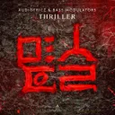 Thriller by Bass Modulators, Audiotricz - Hardstyle cover art