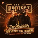 You've Got The Power (Projeqt Anthem 2018) - Pro Mix by Bass Modulators, Villain - Hardstyle cover art