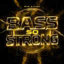 Cover of Bass so Strong