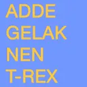 Adde gelak nen T-rex by Bassbrain - Hardstyle cover art
