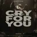 Cry for You - Hardstyle Mix by Bassfreq - Hardstyle cover art